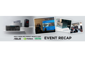 Event Recap: ASUS x NVIDIA New Product Insights Event