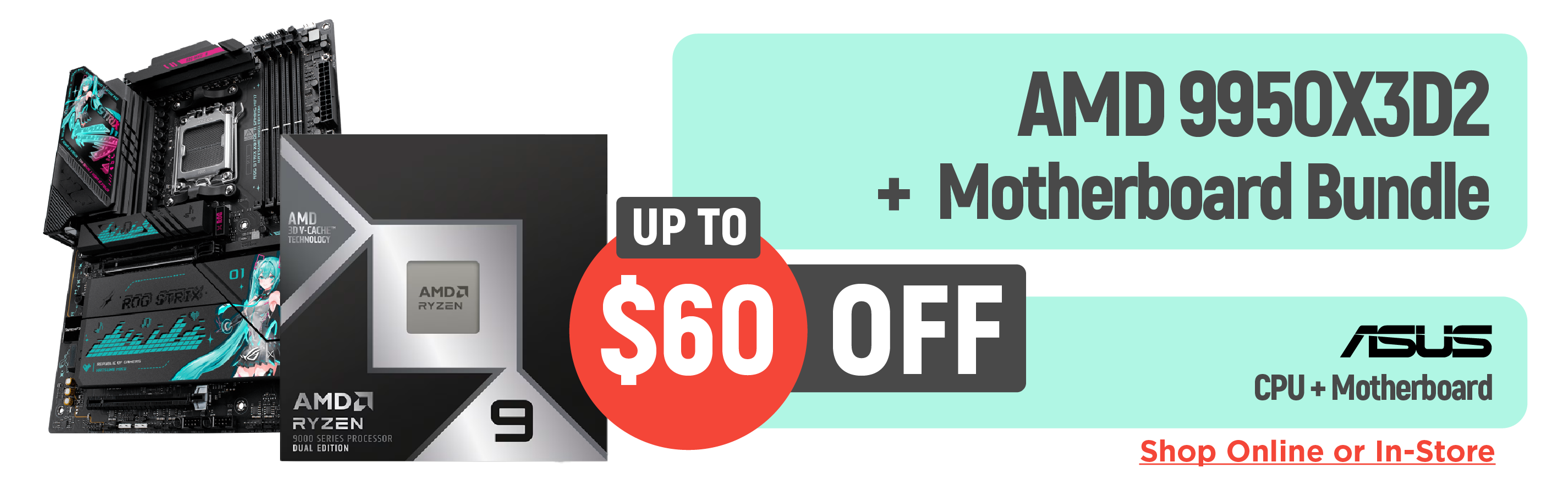 9950X3D2 CPU + ASUS Mobo Bundles April 2026